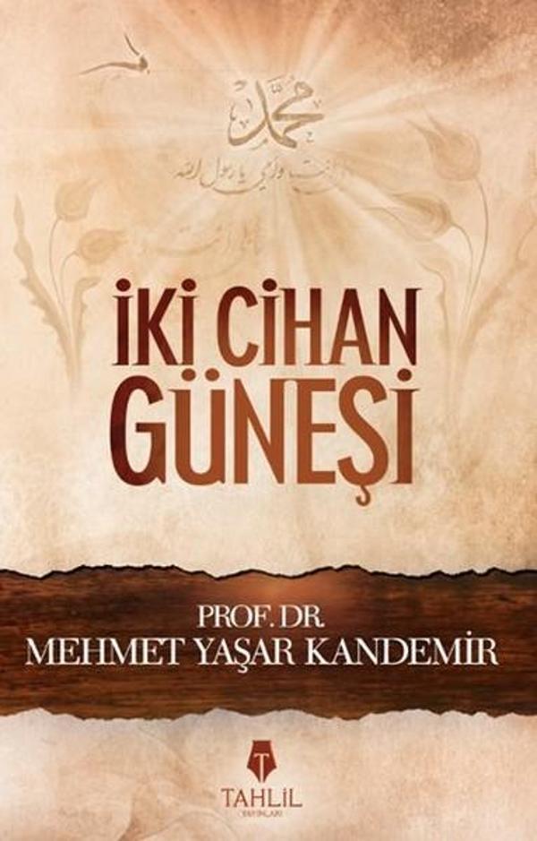 İki Cihan Güneşi - Tahlil Yayınları - Image 1