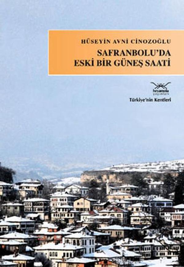 Safranbolu'da Eski Bir Güneş Saati - Heyamola Yayınları - Image 1