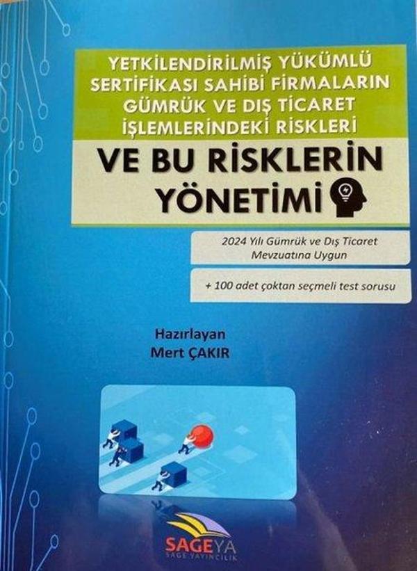 Yetkilendirilmiş Yükümlü Sertifikasi Sahibi Firmalarin Gümrük ve Diş Ticaret İşlemlerindeki Riskleri - Sage Yayıncılık - Image 1