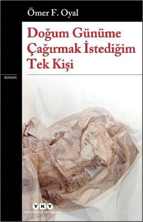 Doğum Günüme Çağırmak İstediğim Tek Kişi - Yapı Kredi Yayınları - Image 1