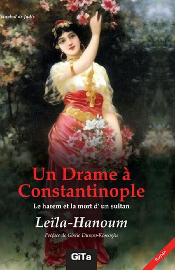Un Drame  Constantinople - Gita Yayınevi - Image 1