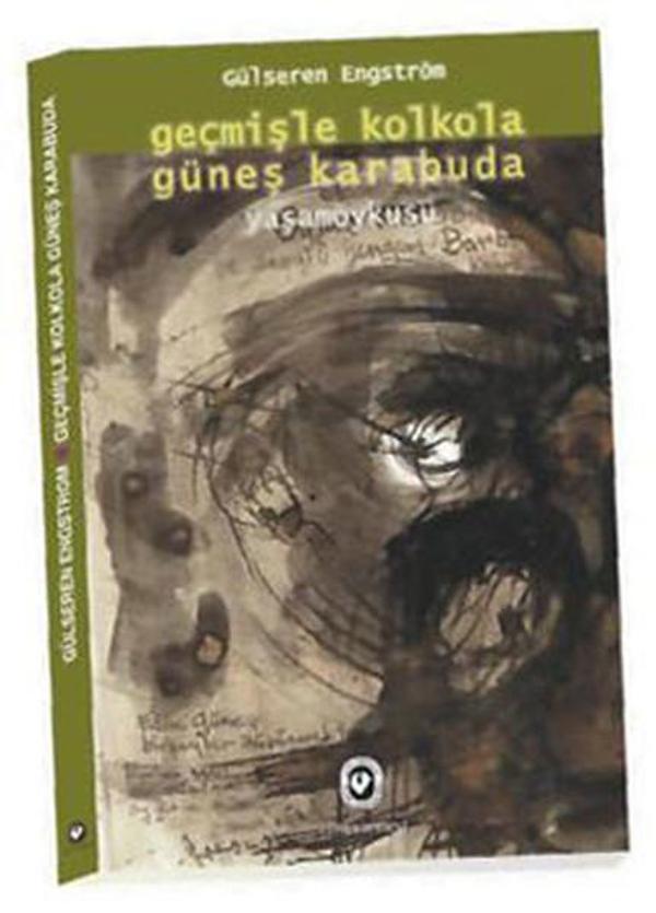 Geçmişle Kolkola Güneş Karabuda - Cem Yayınevi - Image 1