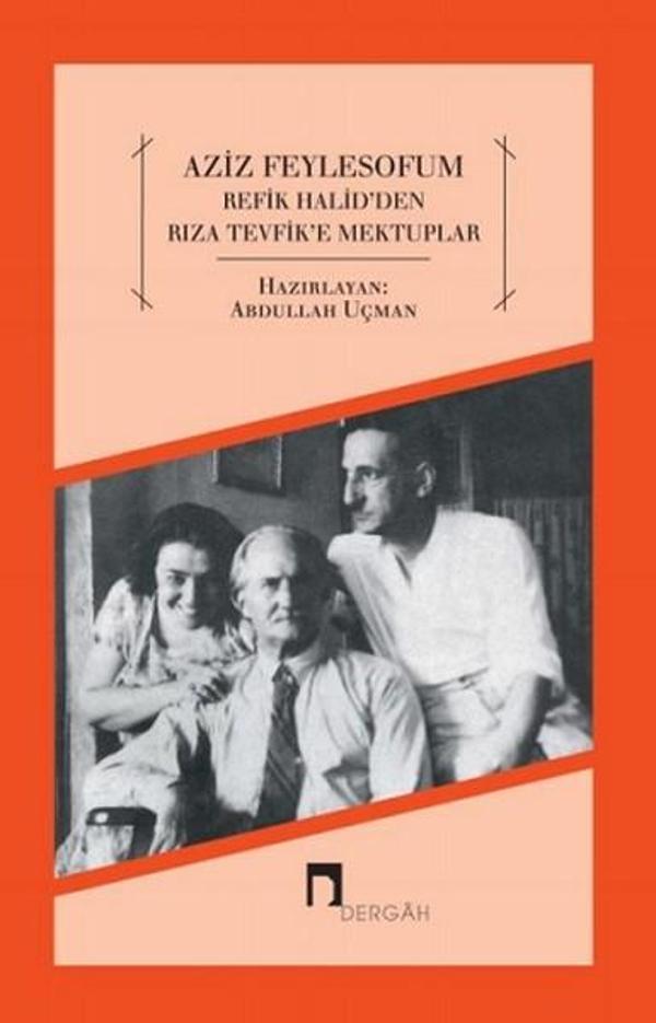 Aziz Feylesofum - Refik Halid'den Rıza Tevfik'e Mektuplar - Dergah Yayınları - Image 1