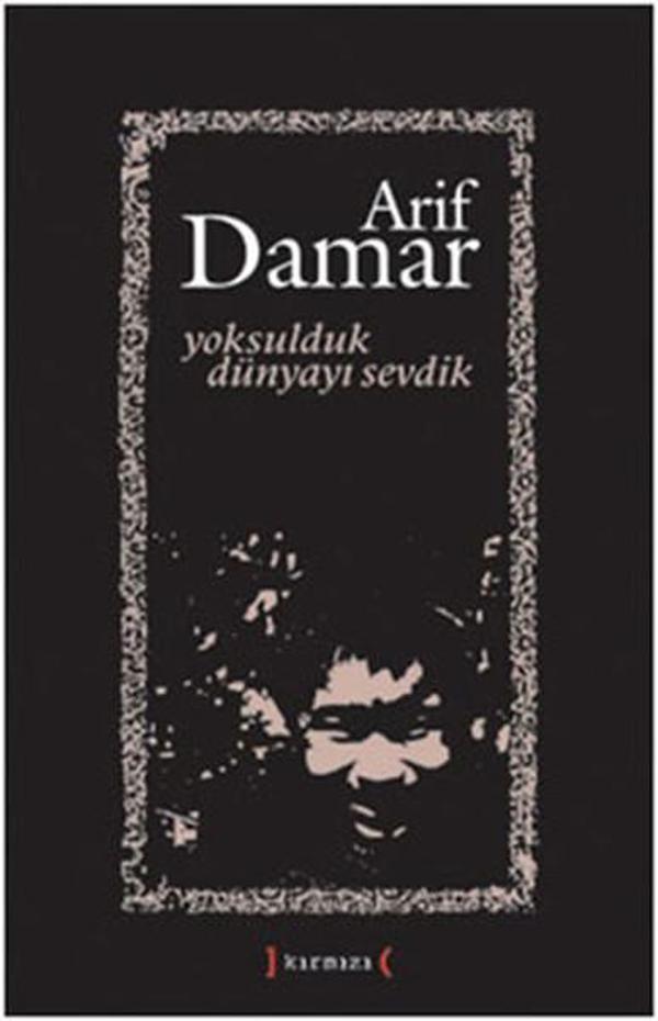 Yoksulduk Dünyayı Sevdik - Kırmızı Yayınları - Image 1