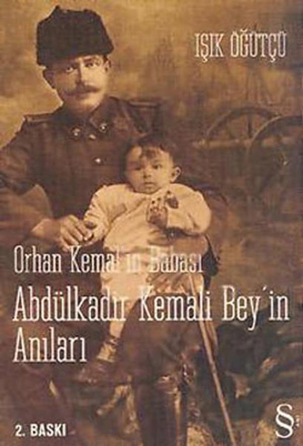 Orhan Kemal'in Babası Abdülkadir Kemali Bey'in Anıları - Everest Yayınları - Image 1