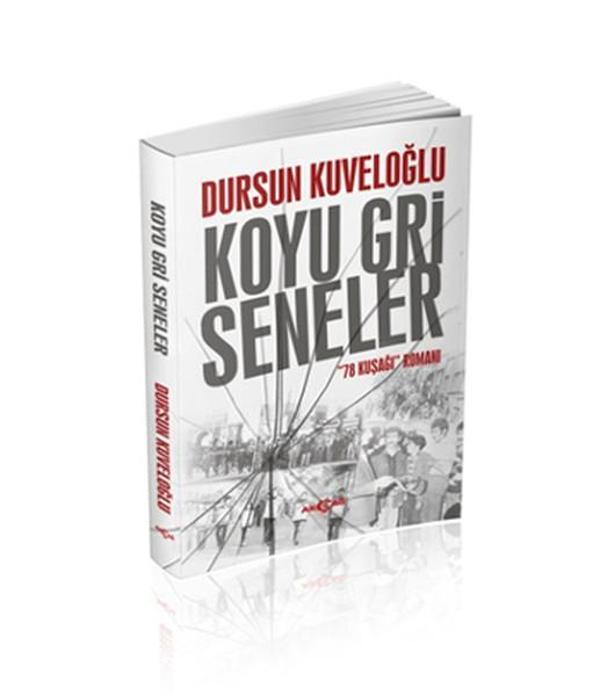 Koyu Gri Seneler - Akçağ Yayınları - Image 1