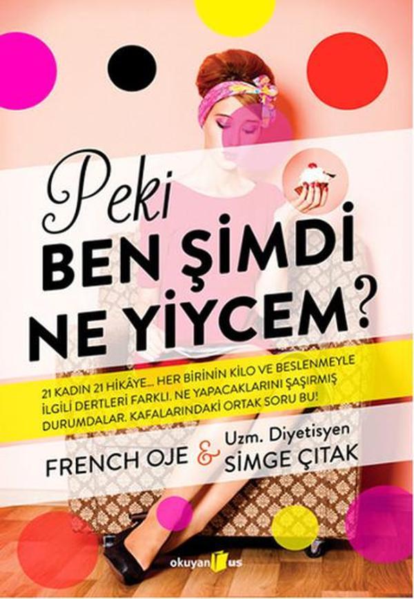 Peki Ben Şimdi Ne Yiycem? - Okuyan Us Yayınları - Image 1