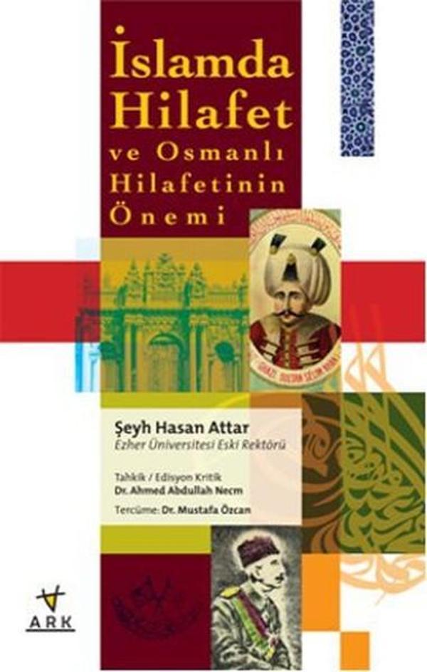 İslamda Hilafet ve Osmanlı Hilafetinin Önemi - Ark Kitapları - Image 1