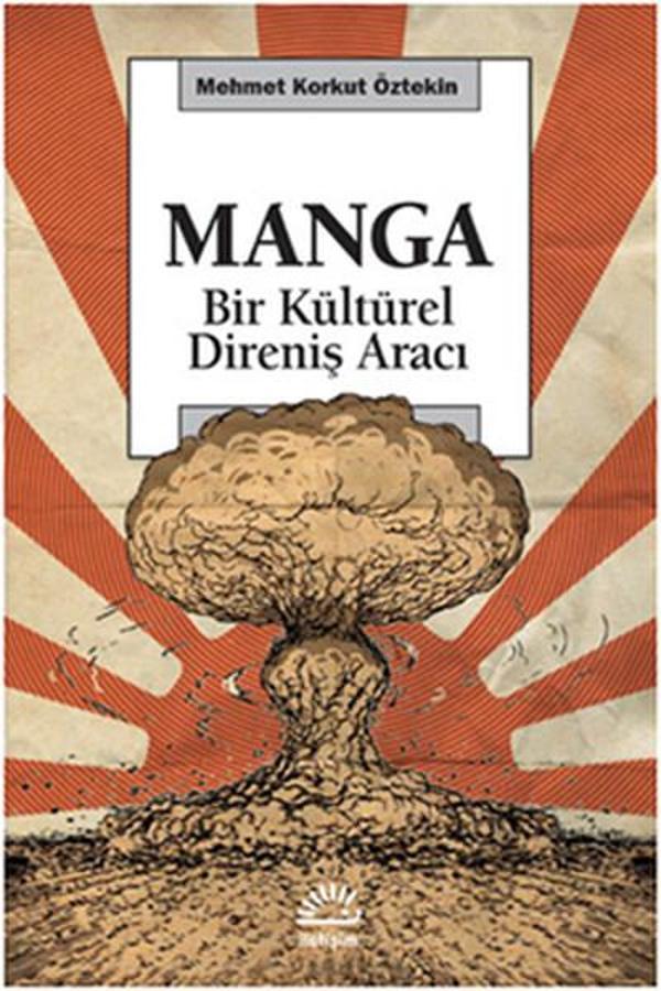 Manga - Bir Kültürel Direniş Aracı - İletişim Yayınları - Image 1