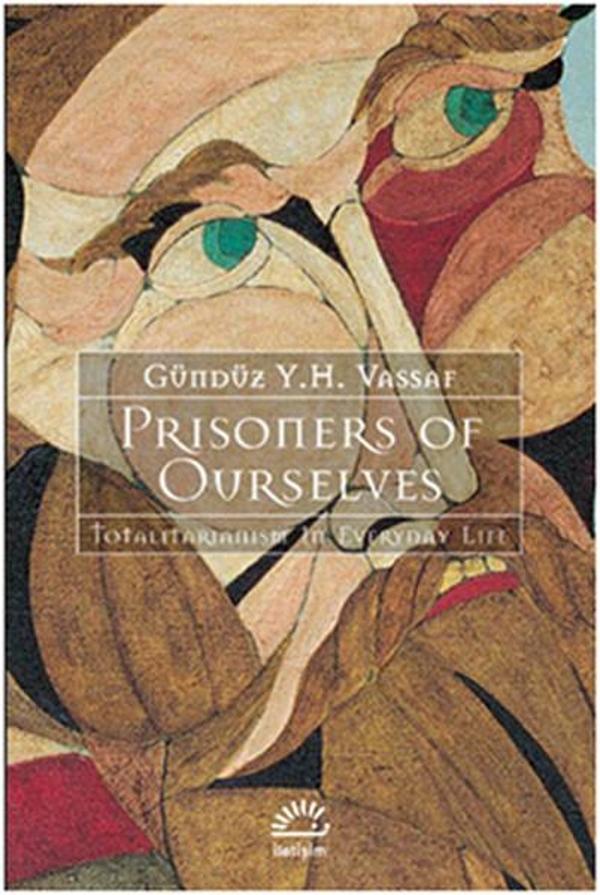 Prisoners of Ourselves - Totalitarianism in Everyday Life - İletişim Yayınları - Image 1
