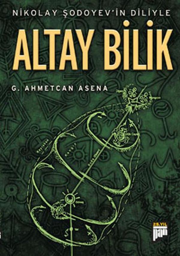 Nikolay Şodoyev'in Diliyle Altay Bilik - Pan Yayıncılık - Image 1