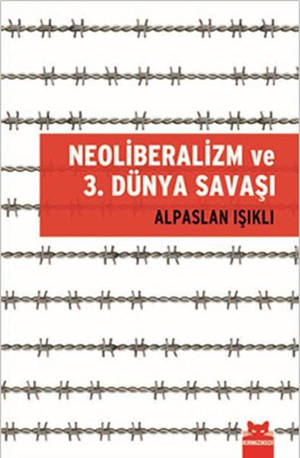 Neoliberalizm ve 3. Dünya Savaşı - Kırmızı Kedi Yayınevi - Image 1