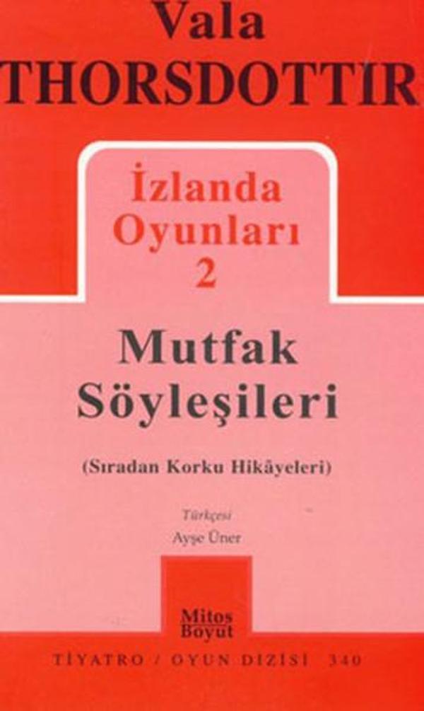 İzlanda Oyunları 2 - Mutfak Söyleşileri - Mitos Boyut Yayınları - Image 1