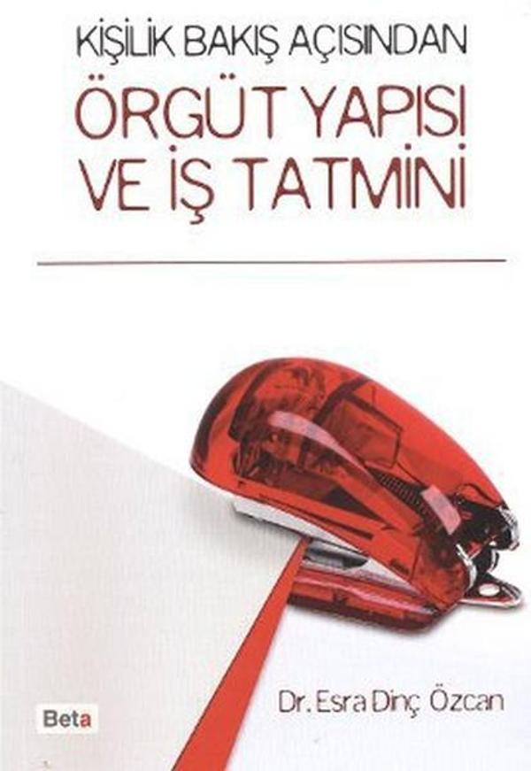 Kişilik Bakış Açısından Örgüt Yapısı ve İş Tatmini - Beta Yayınları - Image 1