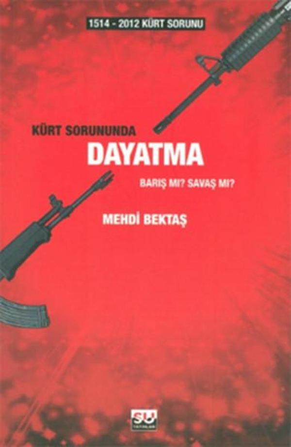 1514-2012 Kürt Sorunu - Kürt Sorununda Dayatma - Su Yayınları - Image 1