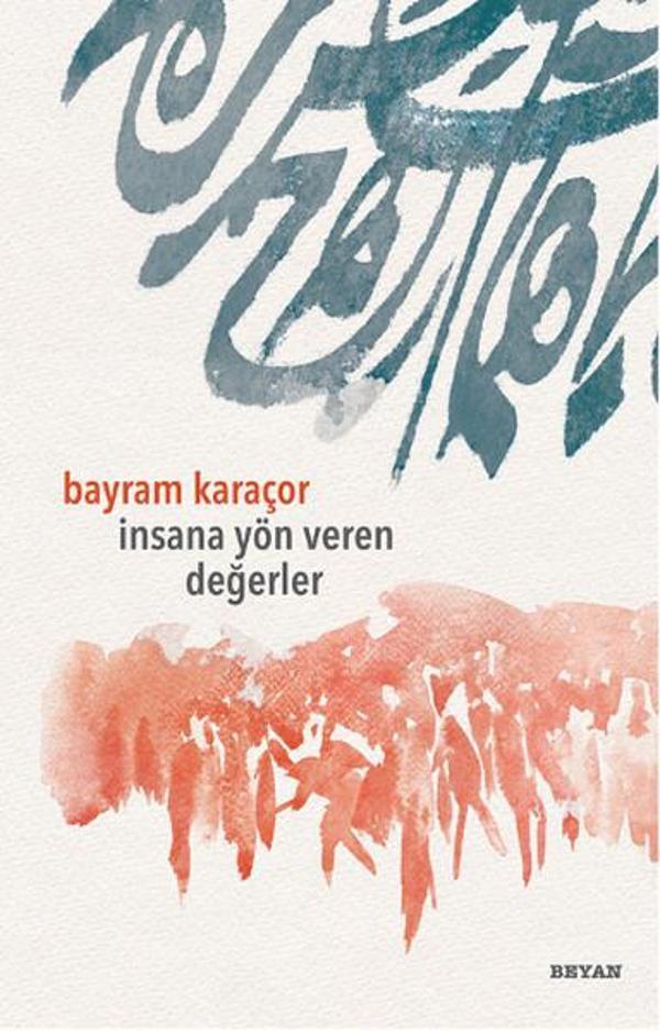 İnsana Yön Veren Değerler - Beyan Yayınları - Image 1