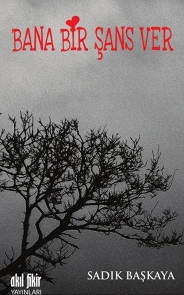 Bana Bir Şans Ver - Akıl Fikir Yayınları - Image 1
