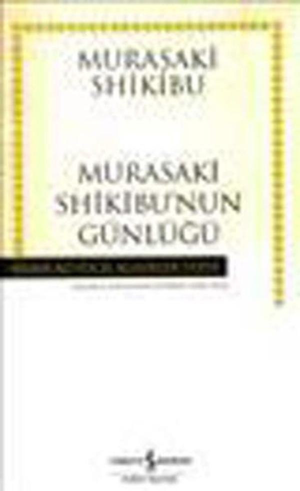Murasaki Shikibu'nun Günlüğü - Hasan Ali Yücel Klasikleri - İş Bankası Kültür Yayınları - Image 1