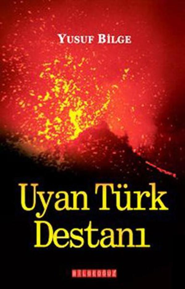 Uyan Türk Destanı - Bilgeoğuz Yayınları - Image 1