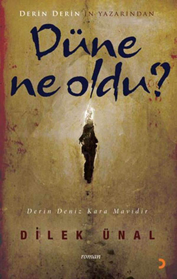 Düne Ne Oldu - Cinius Yayınevi - Image 1