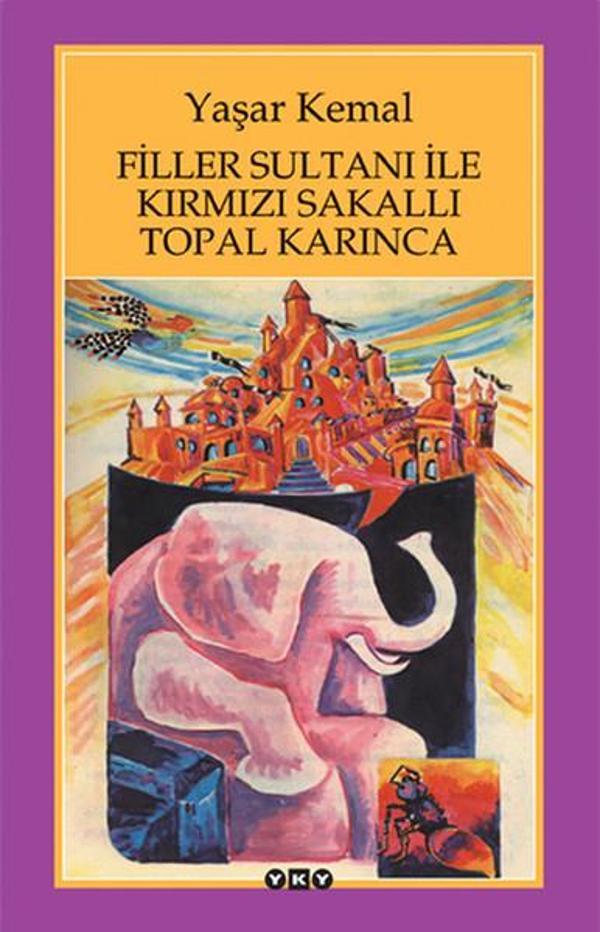 Filler Sultanı ile Kırmızı Sakallı Topal Karınca - Yapı Kredi Yayınları - Image 1