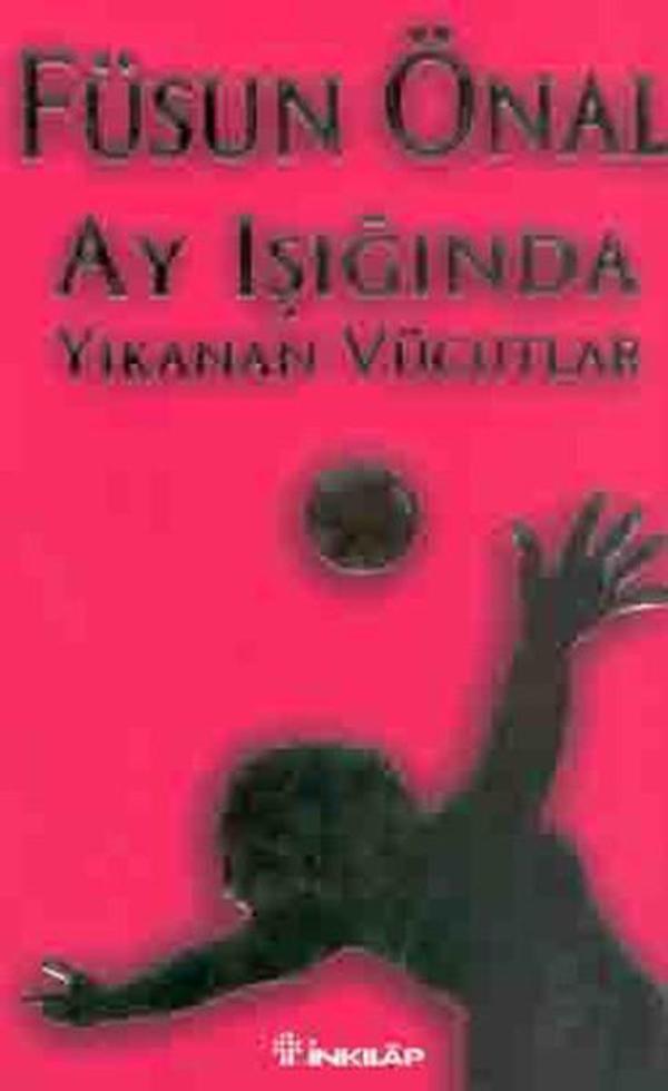 Ay Işığı Yıkanan Vücutlar - İnkılap Kitabevi Yayınevi - Image 1