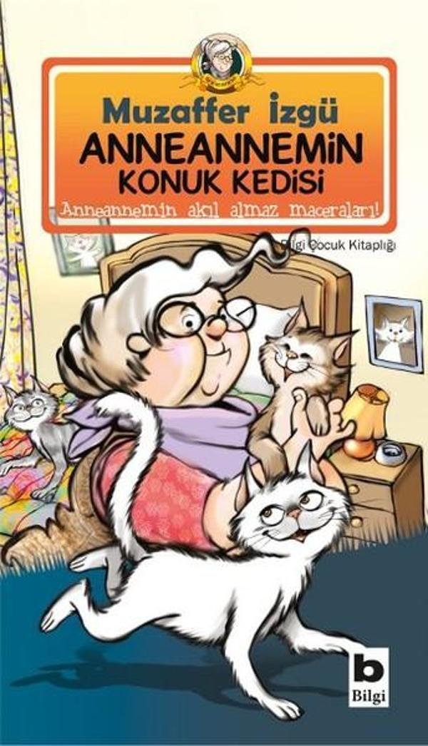 Anneannemin Konuk Kedisi - Bilgi Yayınevi - Image 1