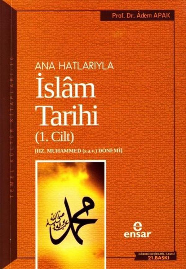 Anahatlarıyla İslam Tarihi 1 - Ensar Neşriyat - Image 1