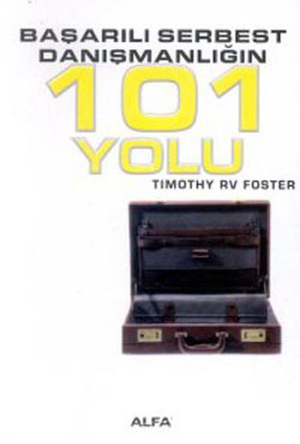 Başarılı Serbest Danışmanlığın 101 Yolu - Alfa Yayıncılık - Image 1