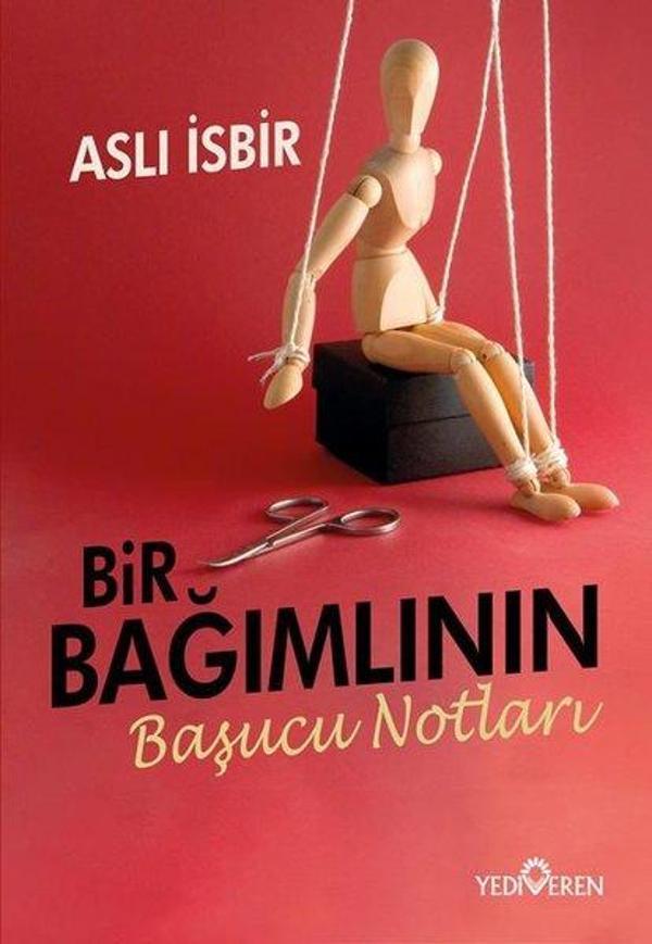 Bir Bağımlının Başucu Notları - Yediveren Yayınları - Image 1