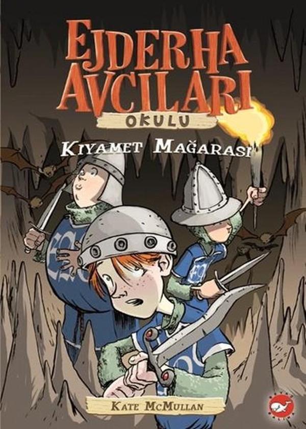 Ejderha Avcıları Okulu 3 - Kıyamet Mağarası - Beyaz Balina Yayınları - Image 1