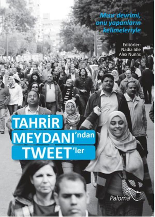 Tahrir Meydanı'ndan Tweet'ler - Paloma Yayınevi - Image 1