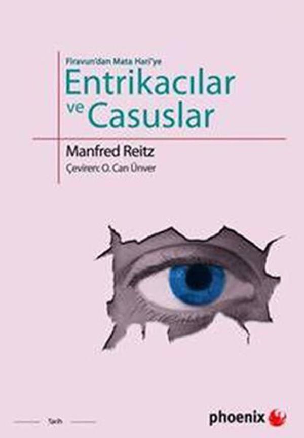 Firavun'dan Mata Hari'ye Entrikacılar ve Casuslar - Phoenix - Image 1