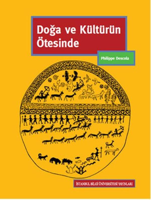 Doğa ve Kültürün Ötesinde - İstanbul Bilgi Üniv.Yayınları - Image 1