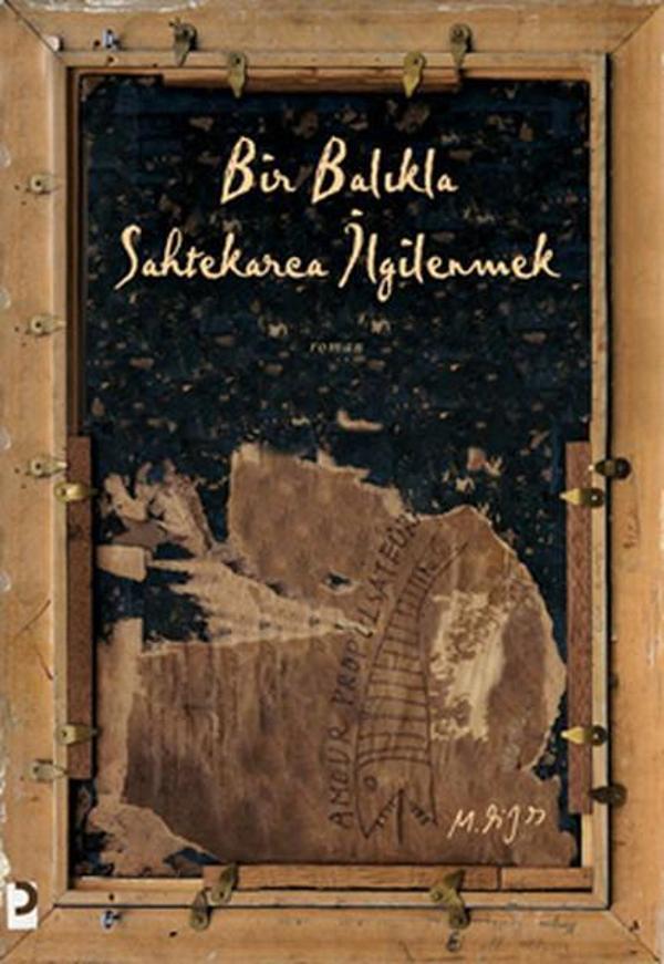 Bir Balıkla Sahtekarca İlgilenmek - Cinius Yayınevi - Image 1