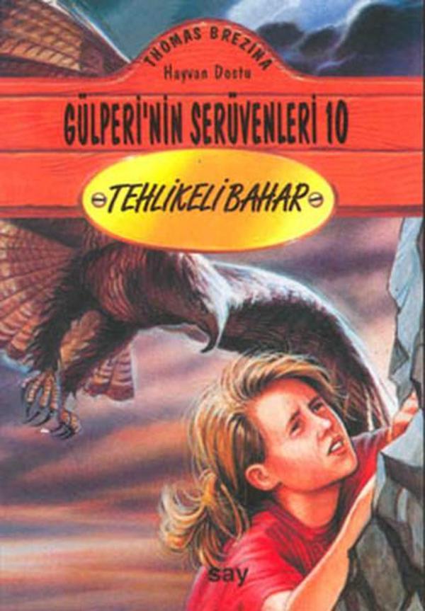 Hayvan Dostu Gülperi'nin Serüvenleri 10 - Tehlikeli Bahar - Say Çocuk - Image 1