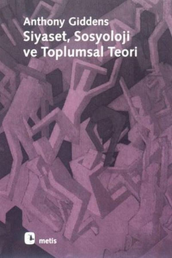 Siyaset  Sosyoloji ve Toplumsal Teori - Metis Yayınları - Image 1