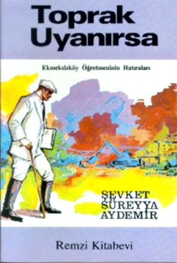 Toprak Uyanırsa Ekmeksizköy Öğretmeninin Hatıraları - Remzi Kitabevi - Image 1
