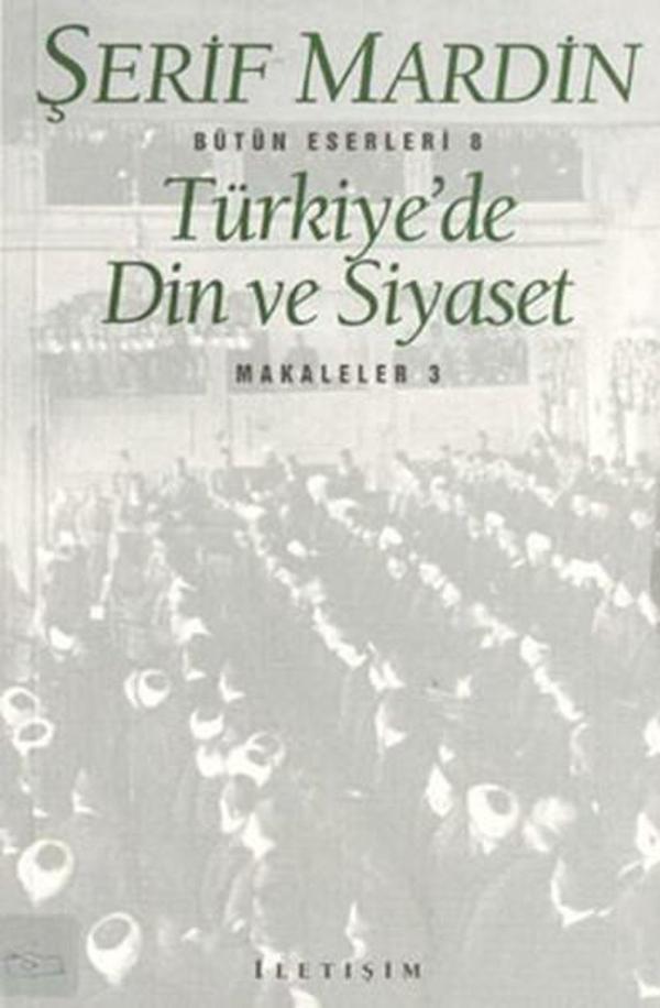 Türkiye'de Din Ve Siyaset - İletişim Yayınları - Image 1