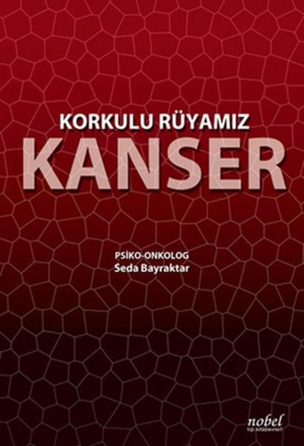 Korkulu Rüyamız Kanser - Nobel Tıp Kitabevleri - Image 1