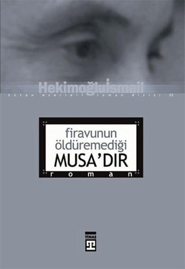 Firavunun Öldürmediği Musadır - Timaş Yayınları - Image 1