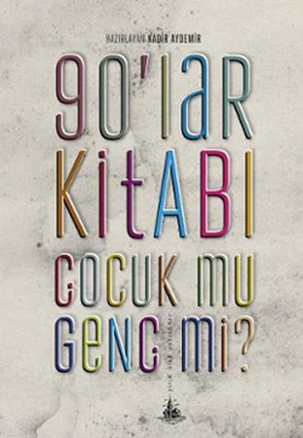 90'lar Kitabı Çocuk Mu? Genç Mi? - Yitik Ülke Yayınları - Image 1