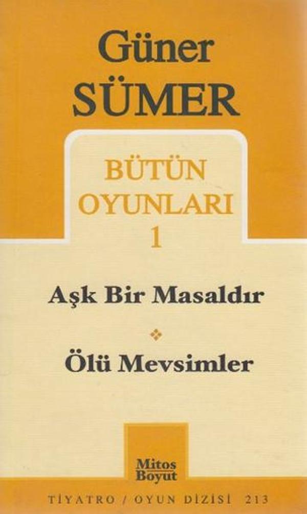 Bütün Oyunlar 1 - Aşk Bir Masaldır - Ölü Mevsimler - Mitos Boyut Yayınları - Image 1
