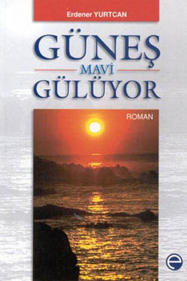 Güneş Mavi Gülüyor - Etik Yayınları - Image 1