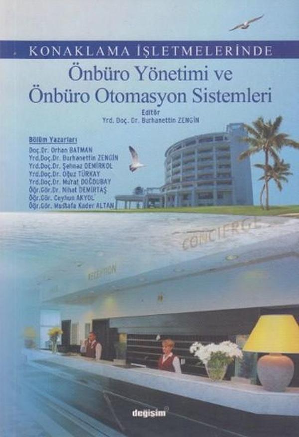 Konaklama İşletmelerinde Önbüro Yönetimi ve Önbüro Otomasyon Sistemleri - Değişim Yayınları - Image 1