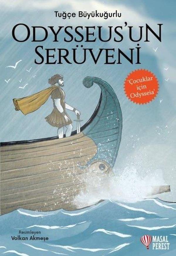 Odysseus'un Serüveni - Çocuklar İçin Odysseia - Masalperest - Image 1