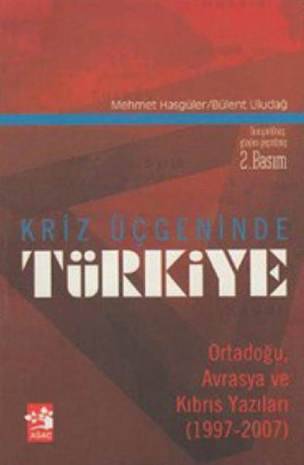 Kriz Üçgeninde Türkiye - Anka - Image 1