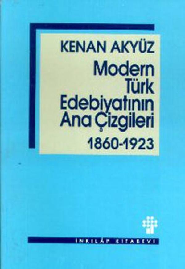 Modern Türk Edebiyatının Ana Çizgileri 1860-1923 - İnkılap Kitabevi Yayınevi - Image 1