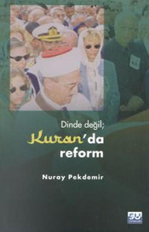 Dinde Değil Kuran'da Reform - Su Yayınları - Image 1