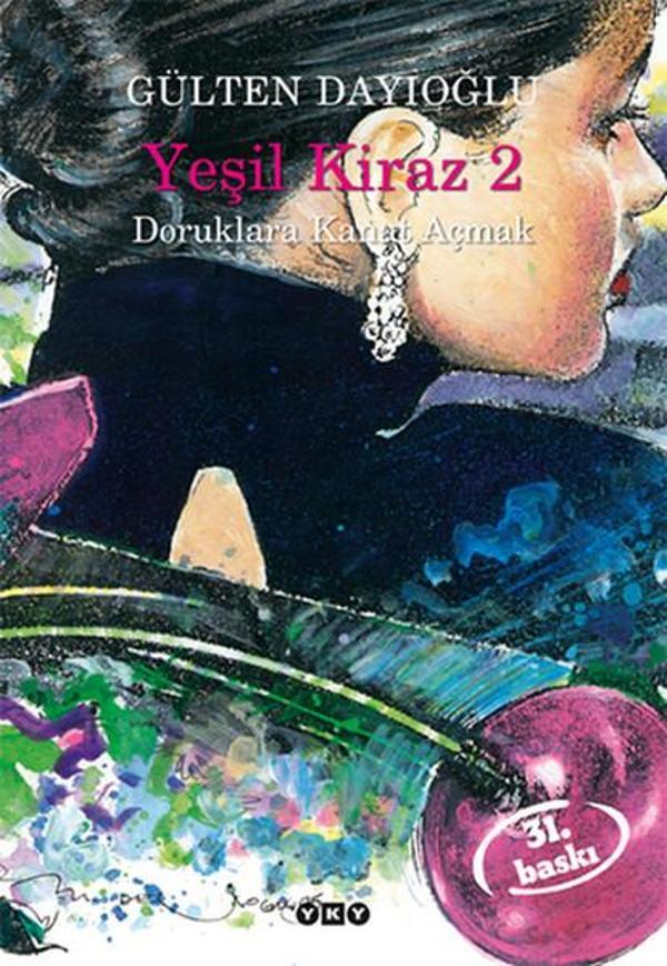 Yeşil Kiraz 2 - Doruklara Kanat Açmak - Yapı Kredi Yayınları - Image 1